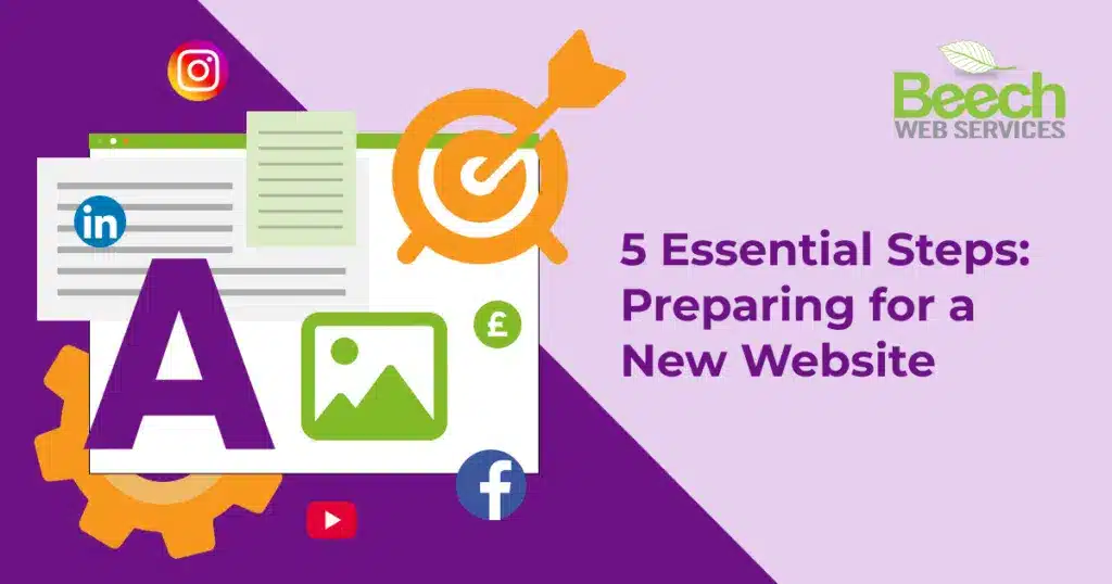 5 Essential Steps: Preparing for a New Website